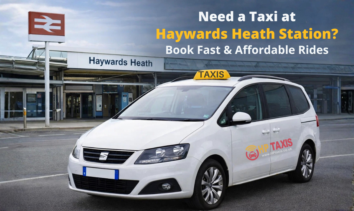 Taxi pickup at Haywards Heath Station with affordable local transfer service